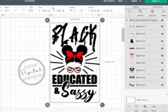 Black Educated and Sassy- African American Woman SVG Quote