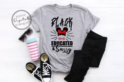 Black Educated and Sassy- African American Woman SVG Quote