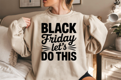 Black Friday Let&#039;s Do This SVG, Black Friday SVG Product Image 2