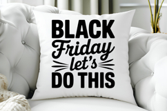 Black Friday Let&#039;s Do This SVG, Black Friday SVG Product Image 5