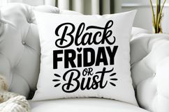 Black Friday Or Bust SVG, Black Friday SVG, Black Friday Product Image 5