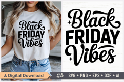 Black Friday Vibes SVG, Black Friday SVG, Black Friday Shirt Product Image 1