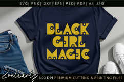Black Girl Magic SVG Black Women Juneteenth SVG Cut files Product Image 1