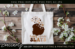 Black Woman SVG Juneteenth Black History Every Shade Slays Product Image 6