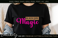 Black Girl Magic SVG PNG EPS DXF Juneteenth SVG Freedom Day Product Image 1