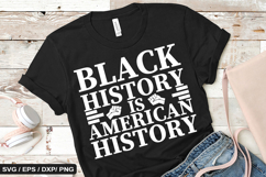 Black history is american history - Black History SVG Design Product Image 1