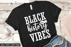 Black history vibes - Black History SVG Design Product Image 1