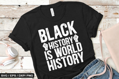 Black history is world history - Black History SVG Design Product Image 1