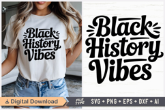 Black History Vibes SVG, Black Friday SVG, Black Friday Product Image 1