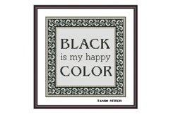 Black is my happy color funny sarcastic quote cross stitch - Tango Stitch