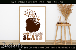 Black Woman SVG Juneteenth Black History Every Shade Slays Product Image 5