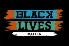 Black Lives Matters- T Shirt Design Product Image 3