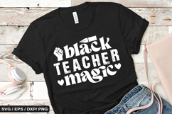 Black Teacher Magic - Black History SVG Design Product Image 1