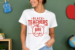 Black Teachers Are Dope SVG, Back To School SVG PNG Product Image 2