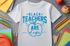 Black Teachers Are Dope SVG, Back To School SVG PNG Product Image 4