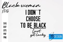 Black Woman Quotes Design | BLM SVG | Black History SVG Product Image 1