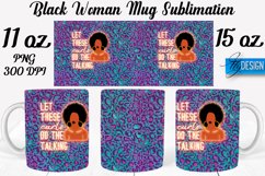 Black Woman 11Oz 15Oz Mug Design | Quotes PNG Design v.2 Product Image 1