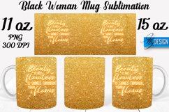 Black Woman 11Oz 15Oz Mug Design | Quotes PNG Design v.2 Product Image 1
