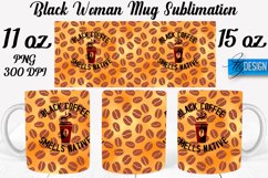 Black Woman 11Oz 15Oz Mug Design | Quotes PNG Design v.2 Product Image 1