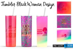 Black Woman Tumblers PNG Design | Motivational Quotes PNG Product Image 1