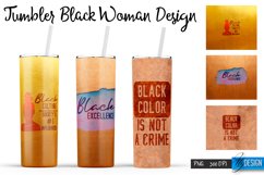 Black Woman Tumblers PNG Design | Motivational Quotes PNG Product Image 1