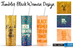 Black Woman Tumblers PNG Design | Motivational Quotes PNG Product Image 1