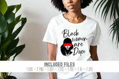 Black women are dope SVG File, Black Woman, Sublimation PNG Product Image 2
