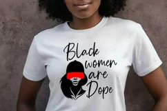 Black women are dope SVG File, Black Woman, Sublimation PNG Product Image 3