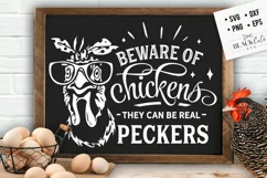 Beware of chickens they can be real peckers svg, Funny chick Product Image 5