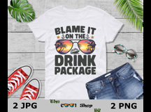 Blame It On The Drink Package Png, Cruise Png, Funny Sayings Product Image 3