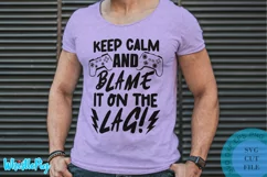 Keep Calm And Blame It On The Lag Svg Gamer Svg Gaming Svg Product Image 1