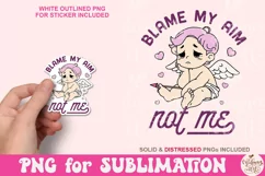 Blame My Aim Not Me PNG, Funny Valentine's Cupid Png Product Image 5