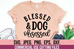 Blessed And Dog Obsessed SVG - Dog SVG Design - Dog Mama SVG Product Image 3
