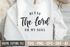 Bless The Lord Oh My Soul SVG File | Christian SVG Product Image 1
