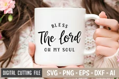 Bless The Lord Oh My Soul SVG File | Christian SVG Product Image 3