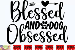 Blessed And Dog Obsessed SVG | Dog SVG | Dog Mom SVG | Pet Product Image 3