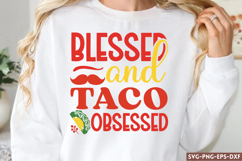 Blessed and taco obsessed SVG, Cinco De Mayo SVG Product Image 1
