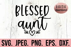 Blessed Aunt SVG - Most Loved Blessed Aunt SVG - Aunt Life Product Image 1