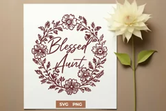 Blessed Aunt Floral Wreath SVG PNG, Elegant Aunt Gift Design Product Image 1
