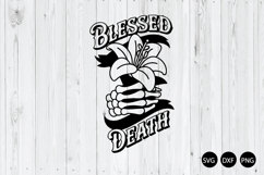 Blessed Death SVG, Blessed Quote SVG, Faith SVG Product Image 1