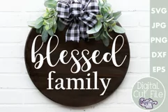 Farmhouse Home Round Sign Svg | Blessed Family Product Image 1