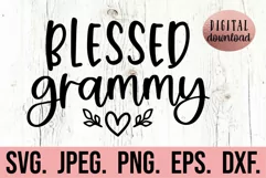 Blessed Grammy SVG - Most Loved Grammy - Grammy Life PNG Product Image 1