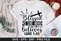 Blessed is She Who Believes luke - Jesus SVG Design Product Image 1