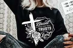 Blessed is the one who trusts in the Lord svg, Faith SVG Product Image 2
