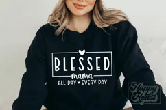 Blessed Mama SVG - Mom Life - Mothers Day - Mom Mode Shirt Product Image 4