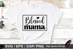 Blessed mama SVG - Mother&#039;s Design Product Image 1