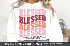 Blessed mama - Mother's Day SVG Design Product Image 1