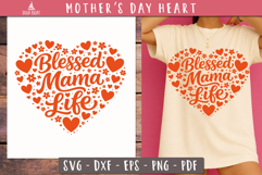 Blessed Mama Life Heart SVG Mothers Day print