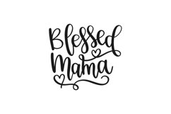 Blessed Mama SVG Cut File Product Image 1