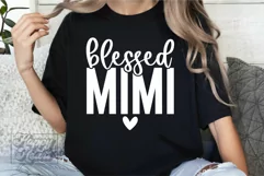 Blessed Mimi SVG - Mimi Life - Mothers Day - My Mimi Era SVG Product Image 4